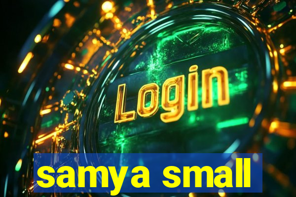 samya small